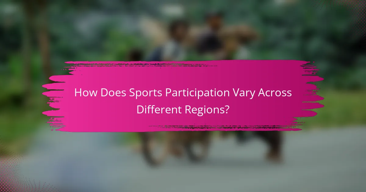 How Does Sports Participation Vary Across Different Regions?